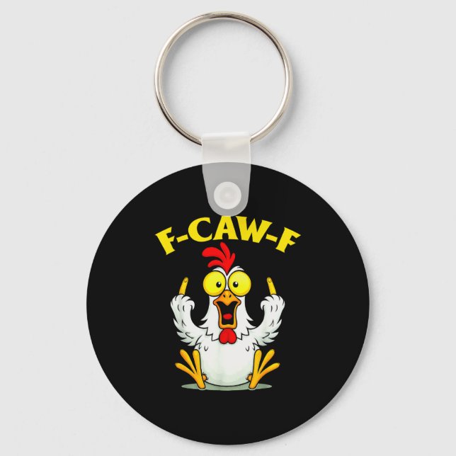 Porte-clés Funny F-caw-f Chicken Fcawf Chicken  (Recto)