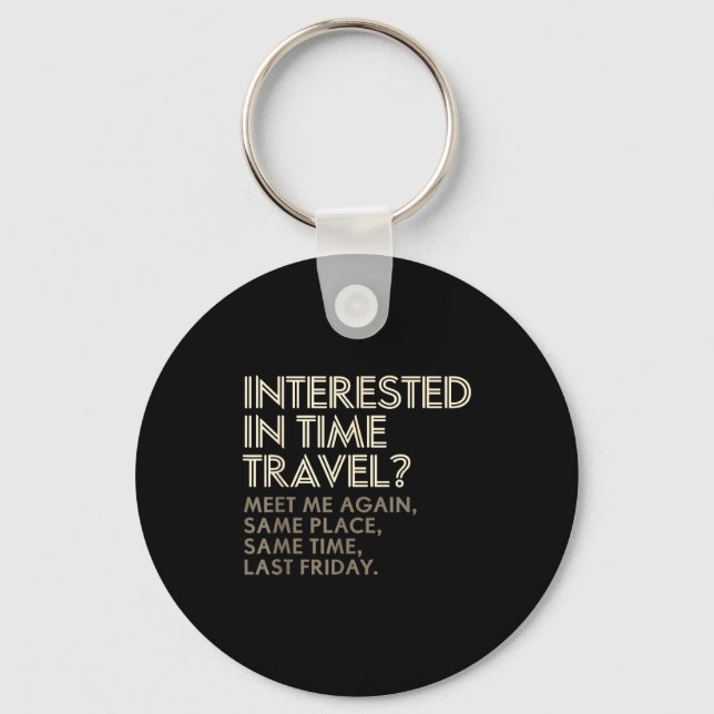 Porte-clés Funny Geek Gift Time Travel Paradox  (Recto)