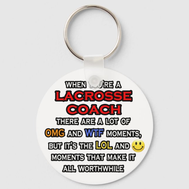 Porte-clés Funny Lacrosse Coach ... OMG WTF LOL (Recto)