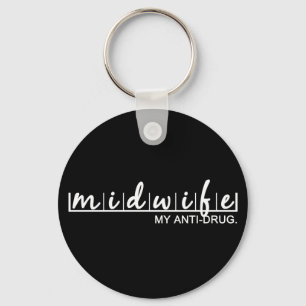 Porte-clés Funny Midwife My Anti-Drug