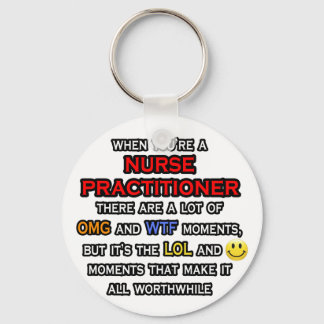 Porte-clés Funny Nurse Practitioner ... OMG WTF