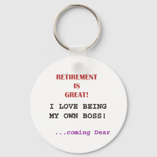 Porte-clés Funny Retired Slogan