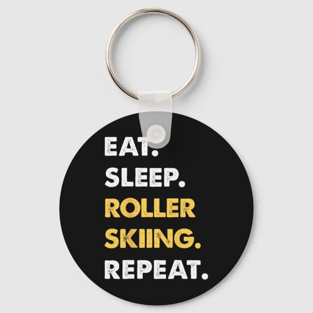 Porte-clés Funny Roller-skiing Apparel Eat Sleep Roller-skiin (Recto)