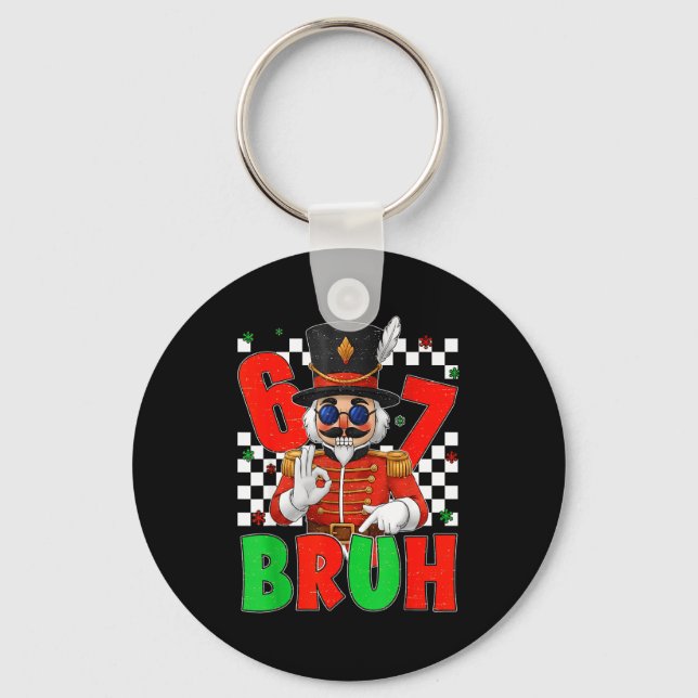 Porte-clés Funny Six Seven Bruh 67 Christmas Nutcracker Men W (Recto)