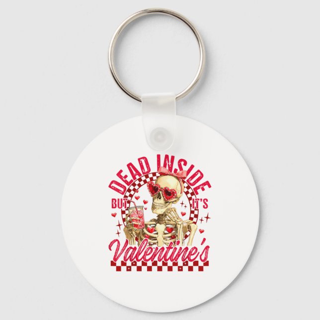 Porte-clés Funny Skeleton Dead Inside But It's Valentine's Da (Recto)