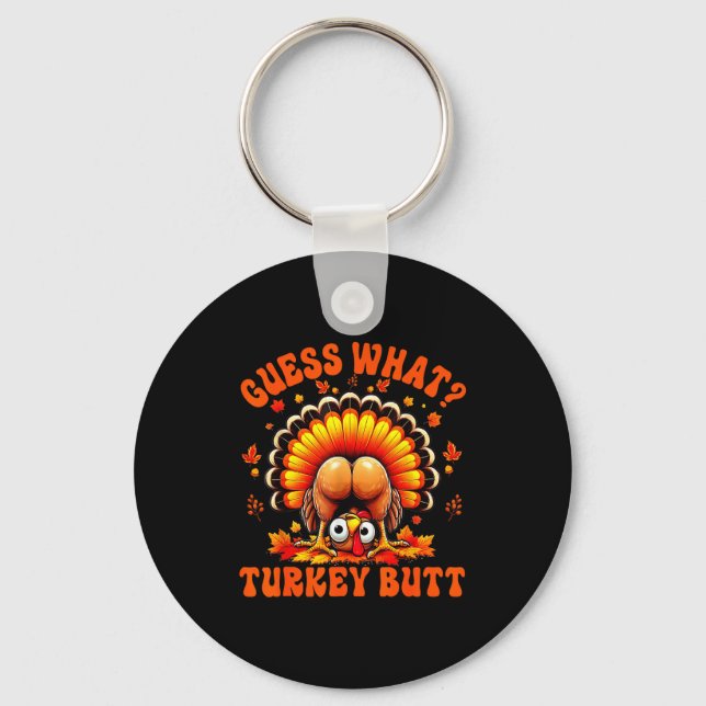 Porte-clés Funny Thanksgiving Guess What Turkey Butt Couples  (Recto)