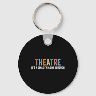 Porte-clés Funny Theatre Drama Teacher Stage Play Broadway Th