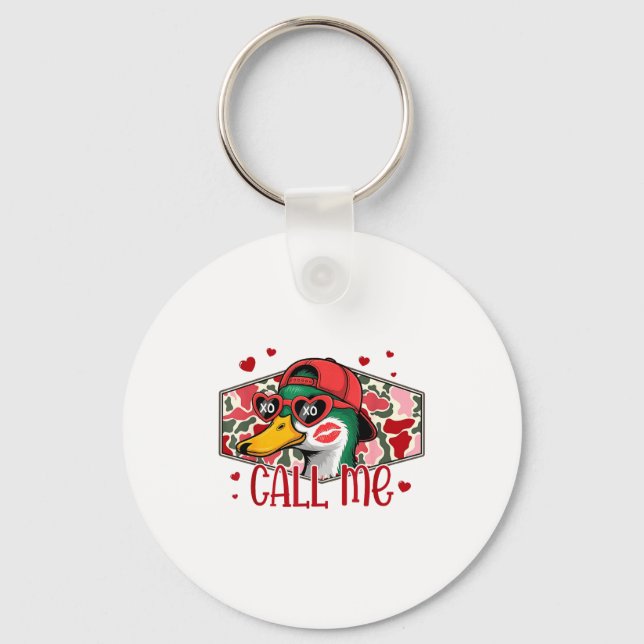 Porte-clés Funny Valentines Day Call Me Duck Hunting Men Wome (Recto)