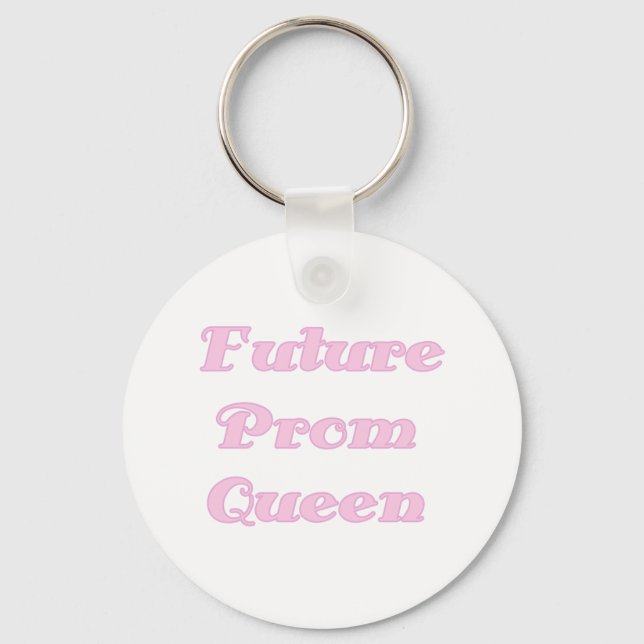Porte-clés Futur Prom Queen Tshirts et cadeaux (Recto)