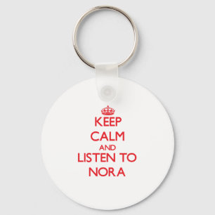 Porte-clés Gardez le calme et écoutez Nora