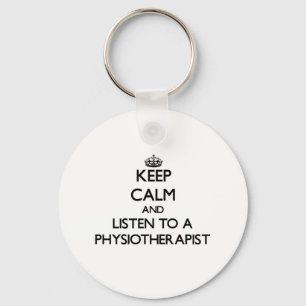 Porte-clés Gardez le calme et écoutez un Physioarapist