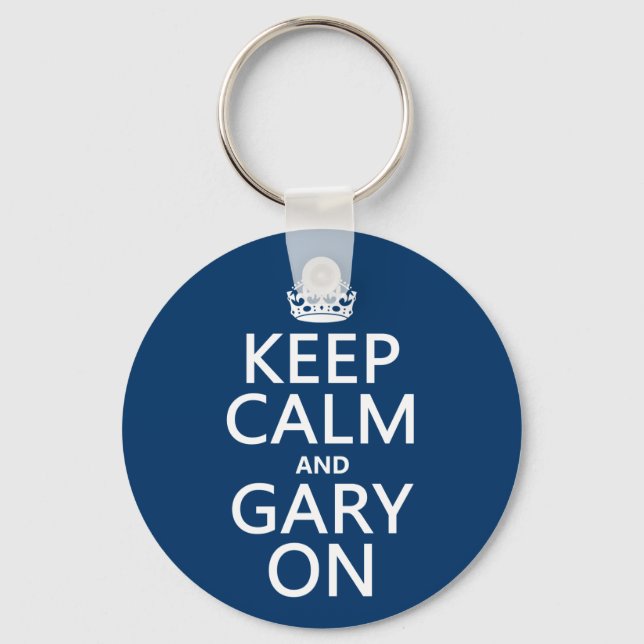 Porte-clés Gardez le calme et Gary allumés (n'importe quelle  (Recto)