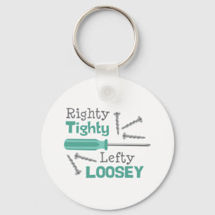 Porte-clés Gauchiste Loosey de Tighty de Righty