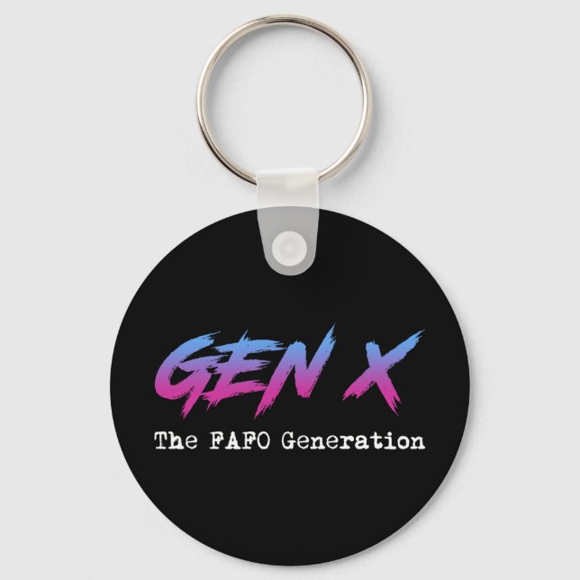 Porte-clés Gen X - The FAFO Generation (Recto)