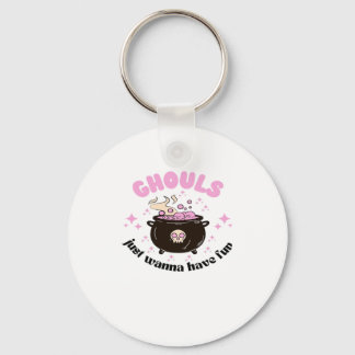 Porte-clés Ghouls veut juste s'amuser belle Halloween