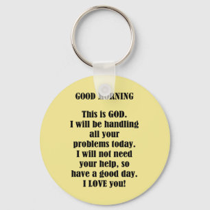 Porte-clés Good Morning de DIEU (personnalisation)