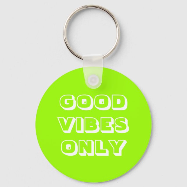 Porte-clés Good Vibes uniquement chartreuse vert typographie  (Recto)