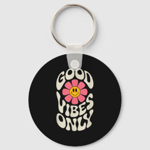 Porte-clés Good Vibes uniquement Motivation Fleur Inspiration