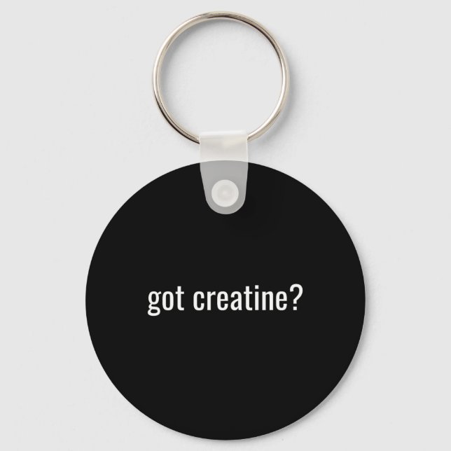 Porte-clés Got Creatine Funny Creatine Bodybuilding  (Recto)