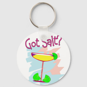 Porte-clés Got Salt?  Margarita Lovers T-Shirts & Gifts
