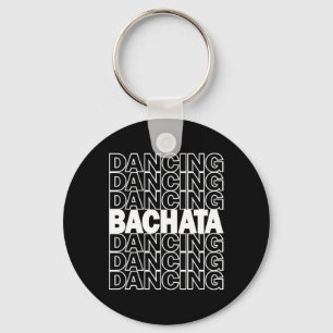 Porte-clés Graphique De Typographie De Bachata Pour Salsa Lat