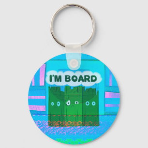 Porte-clés Graphique Inspirationnel amusant : Je Suis Bored T