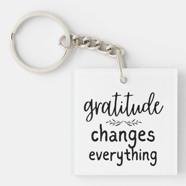 Porte-clés Gratitude change tout (Devant)