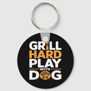 Porte-clés Grillez Fort Jouez Avec Chien Amateur De Bbq De Ja