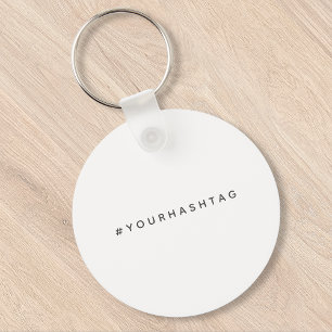Porte-clés Hashtag Votre tendance moderne médias sociaux #