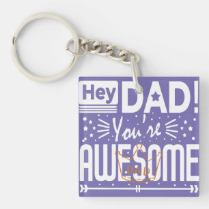 Porte-clés Hé papa t'es génial Typographie violette et blanch