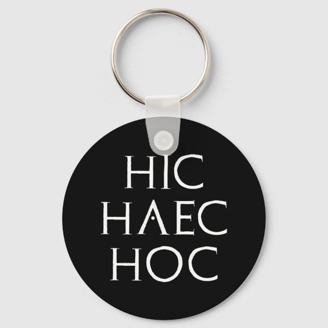 Porte-clés hic haec hoc Latein latin (Recto)