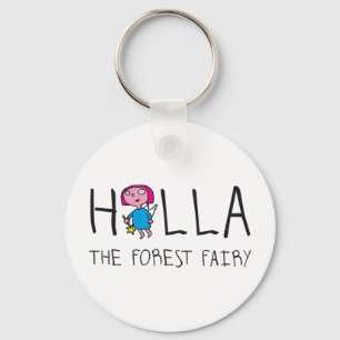 Porte-clés holla the forest fairy