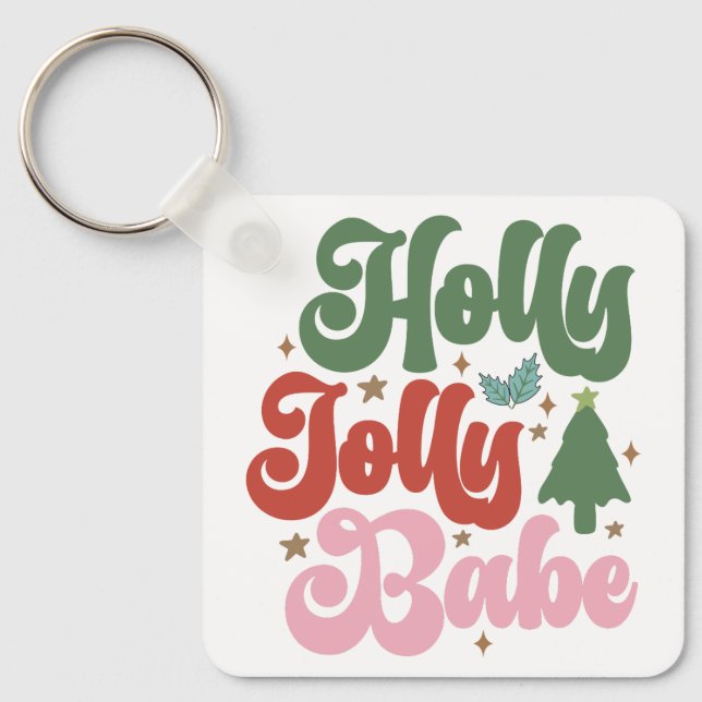 Porte-clés Holly Jolly Babe Retro Vacances de Noël Super (Recto)