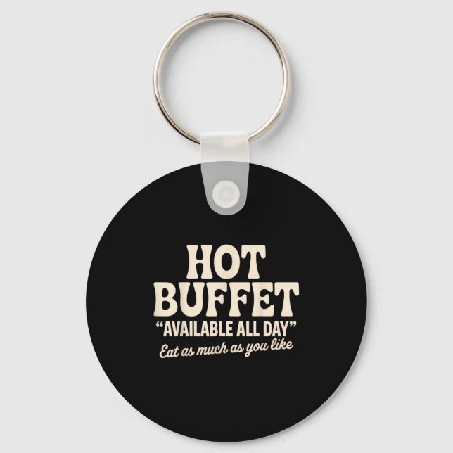 Porte-clés Hot Buffet Available All Day Funny Joke  (Recto)