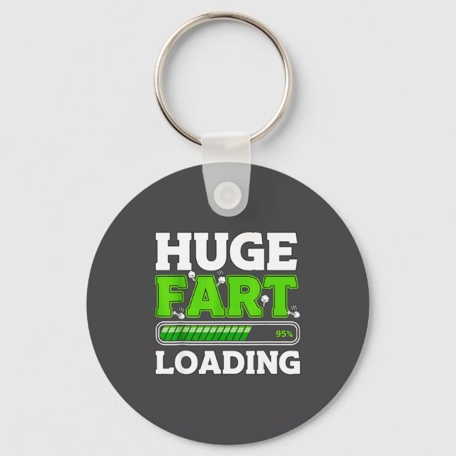 Porte-clés Huge Fart 95% Loading  (Recto)