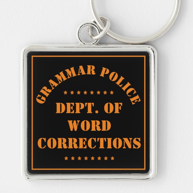 Porte-clés Humour de la police de grammaire (Devant)