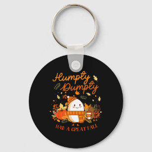 Porte-clés Humpty Dumpty Had A Great Fall Thanksgiving Autumn