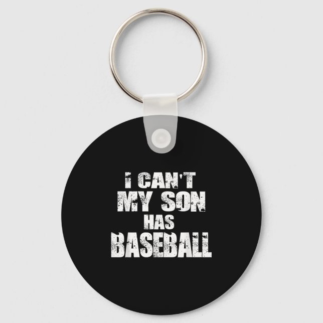 Porte-clés I Can't My Son Has Baseball  (Recto)