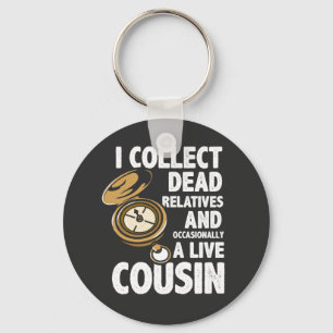Porte-clés I Collect Dead Relatives Genealogy Historian Funny