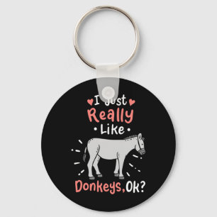 Porte-clés I Just Really Like Donkeys
