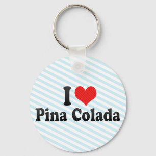 Porte-clés I Love Pina Colada