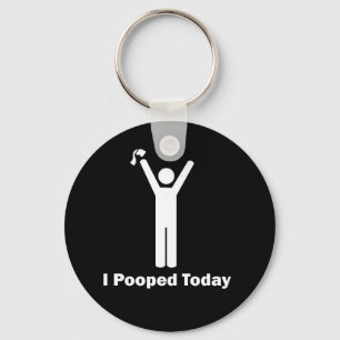 Porte-clés I Pooped aujourd'hui