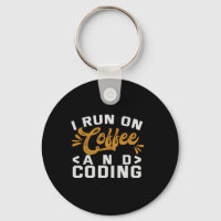 I Run on Coffee and Coding Funny Programme Life