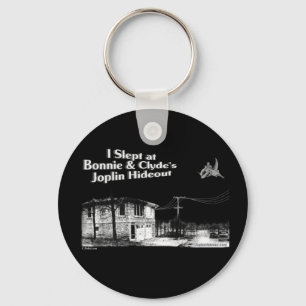 Porte-clés I slept at Bonnie & Clyde's Joplin Hideout