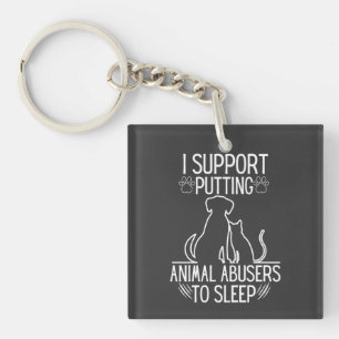 Porte-clés I Support Putting Animal Abusers