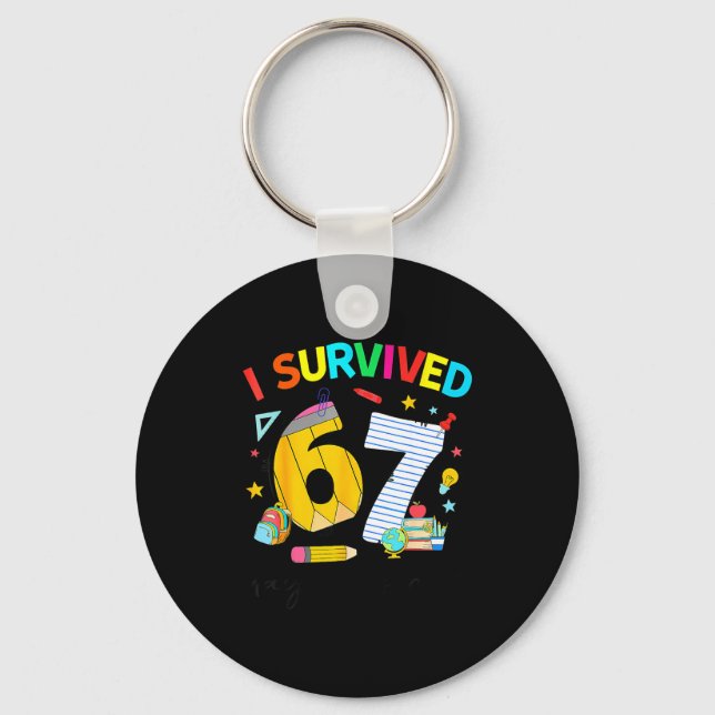 Porte-clés I Survived 67 Days Of School Funny Teacher Student (Recto)