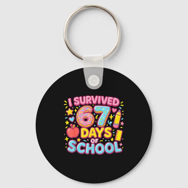 Porte-clés I Survived 67 Days Of School Teachers Students  (Recto)