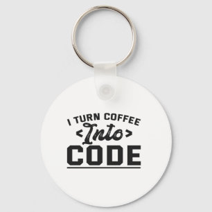 Porte-clés I Turn Coffee into Code Funny