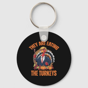 Porte-clés Ils mangent La Turquie Drôle Trump Thanksgiving