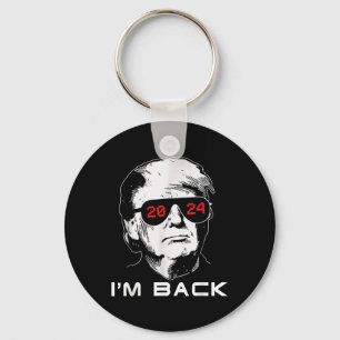 Porte-clés Im Back Trump 2024 Patriotic Take America Back Ele
